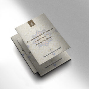 Recommended Practices Litanies for Laylatul-Qadr