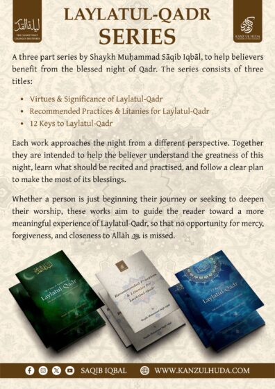 Shaykh Muhammad Saqib Iqbal’s series of books on Laylatul Qadr.